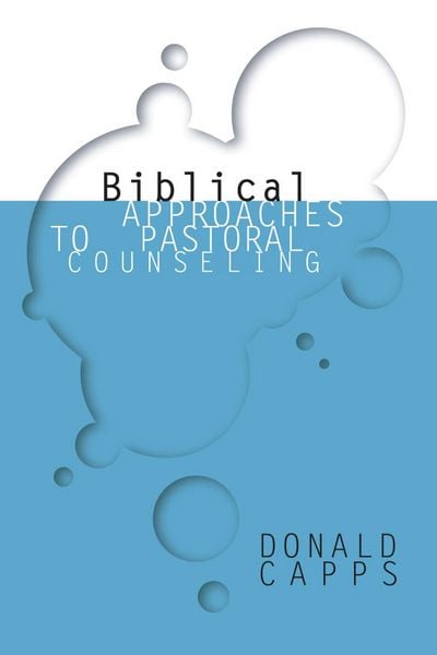 Produktbild: Biblical Approaches to Pastoral Counseling
