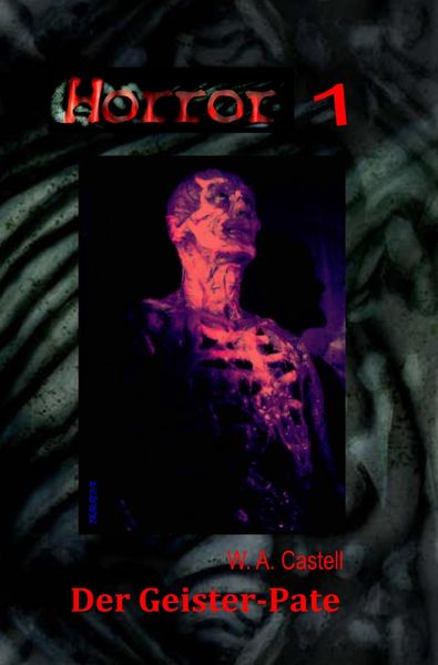 Produktbild: HORROR Buchausgabe / HORROR 001 Buchausgabe: Der Geister-Pate
