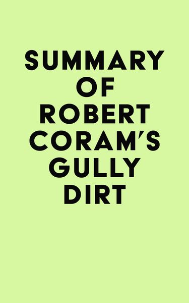 Produktbild: Summary of Robert Coram's Gully Dirt
