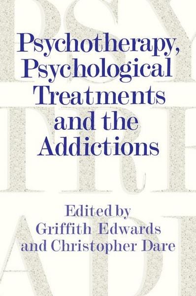 Produktbild: Psychotherapy, Psychological Treatments and the Addictions