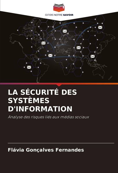 Produktbild: La S&eacute;curit&eacute; des Syst&egrave;mes D'information