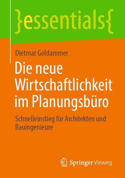 Produktbild: Die neue Wirtschaftlichkeit im Planungsbüro