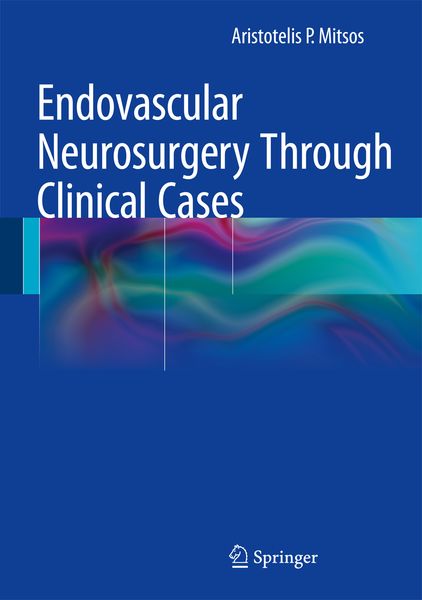 Produktbild: Endovascular Neurosurgery Through Clinical Cases