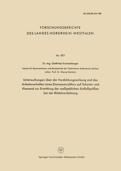 Produktbild: Untersuchungen &uuml;ber die Verdichtungswirkung und das Arbeitsverhalten eines Einmassenr&uuml;ttlers auf Schotter und Kiessand zur Ermittlung der ma&szlig;geblichen