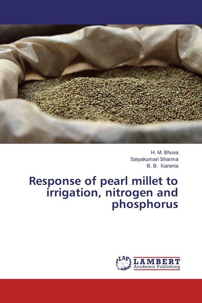 Produktbild: Response of pearl millet to irrigation, nitrogen and phosphorus