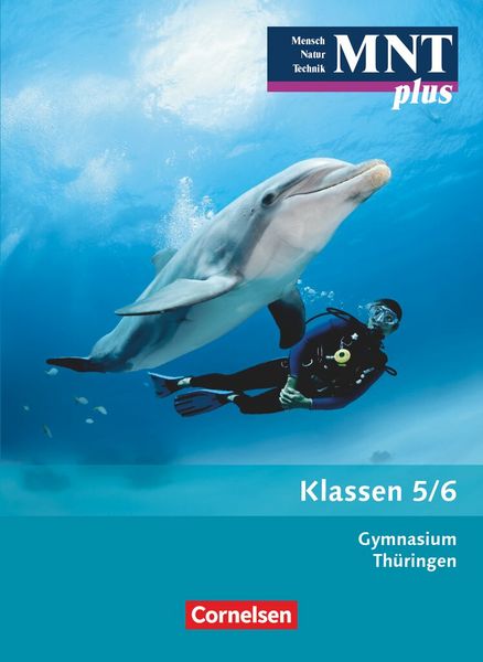 Produktbild: Mensch - Natur - Technik plus 5./6. Schuljahr - Sch&uuml;lerbuch. Gymnasium Th&uuml;ringen
