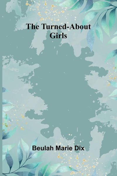 Produktbild: The Turned-About Girls