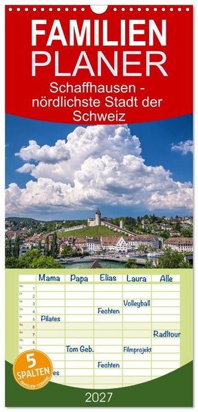 Produktbild: Familienplaner 2027 - Schaffhausen - n&ouml;rdlichste Stadt der Schweiz mit 5 Spalten (Wandkalender, 21 x 45 cm) CALVENDO