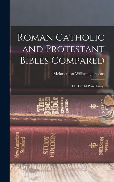 Produktbild: Roman Catholic and Protestant Bibles Compared