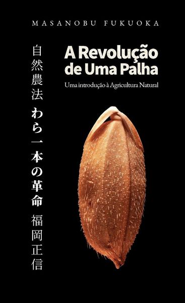 Produktbild: A Revolu&ccedil;&atilde;o de Uma Palha