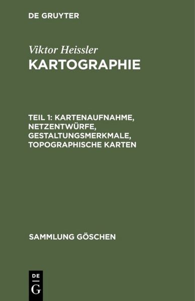 Produktbild: Kartenaufnahme, Netzentw&uuml;rfe, Gestaltungsmerkmale, topographische Karten
