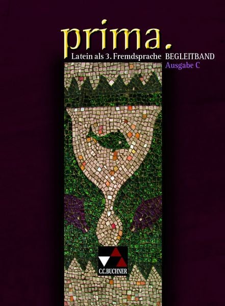 Produktbild: Prima C - Gesamtkurs Latein. Latein als 3. Fremdsprache / prima C Begleitband