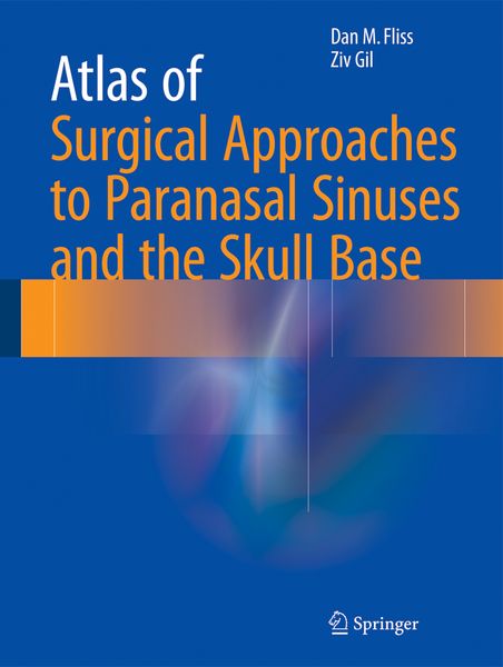 Produktbild: Atlas of Surgical Approaches to Paranasal Sinuses and the Skull Base