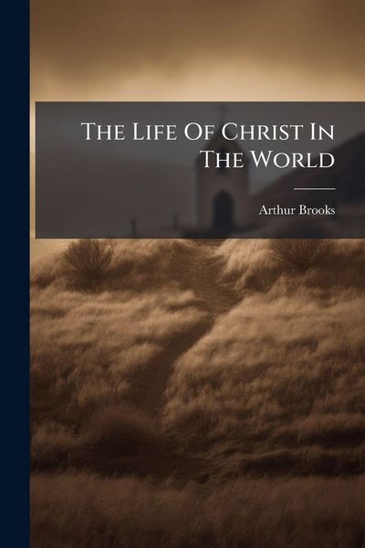 Produktbild: The Life Of Christ In The World
