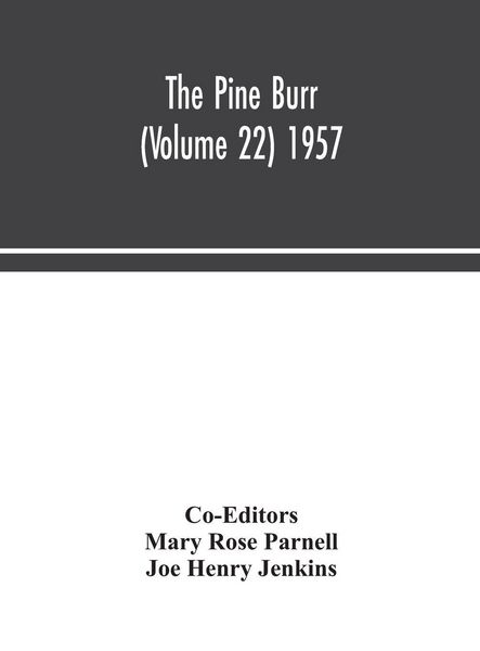 Produktbild: The Pine Burr (Volume 22) 1957