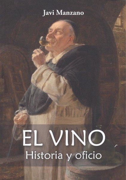 Produktbild: El vino : historia y oficio