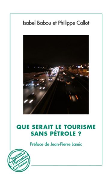 Produktbild: Que serait le tourisme sans petrole ?