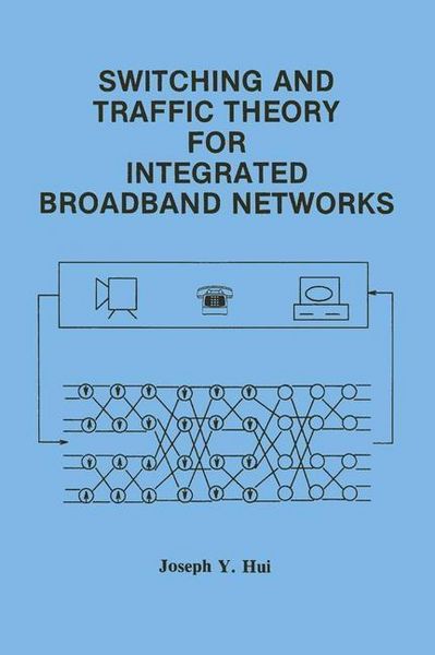 Produktbild: Switching and Traffic Theory for Integrated Broadband Networks