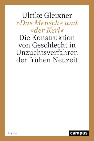 Produktbild: &raquo;Das Mensch&laquo; und &raquo;der Kerl&laquo;