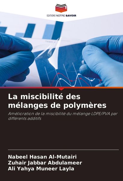 Produktbild: La miscibilit&eacute; des m&eacute;langes de polym&egrave;res