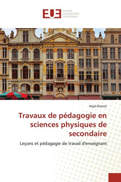 Produktbild: Travaux de p&eacute;dagogie en sciences physiques de secondaire