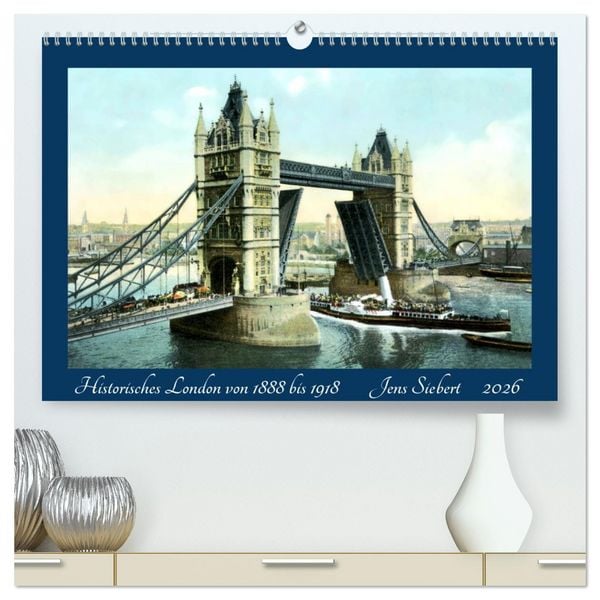 Produktbild: Historisches London von 1888 bis 1918 (hochwertiger Premium Wandkalender 2026 DIN A2 quer), Kunstdruck in Hochglanz