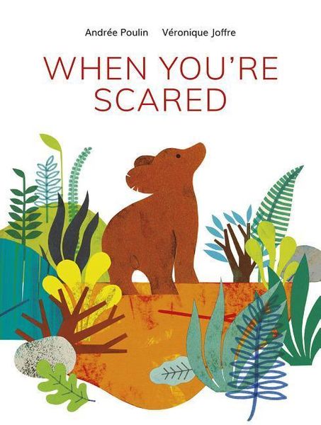 When You're Scared