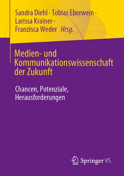 Produktbild: Medien- und Kommunikationswissenschaft der Zukunft