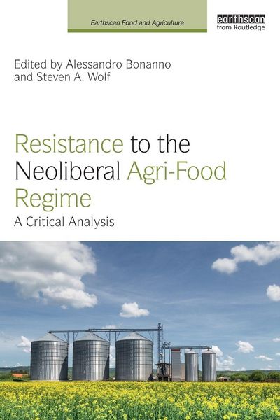 Produktbild: Resistance to the Neoliberal Agri-Food Regime