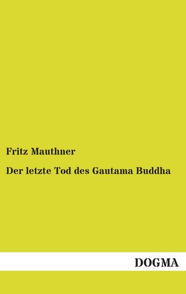 Produktbild: Der letzte Tod des Gautama Buddha