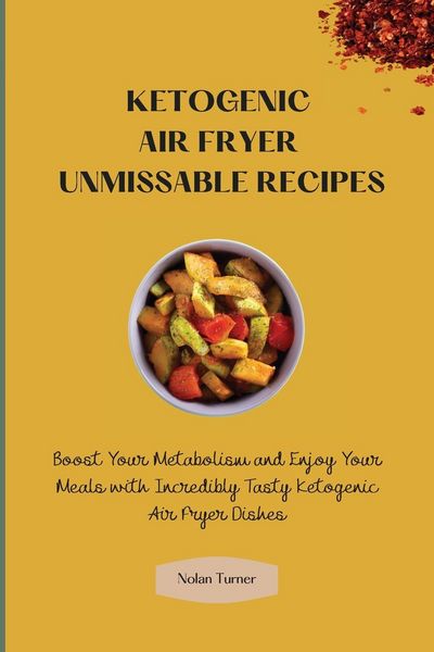Produktbild: Ketogenic Air Fryer Unmissable Recipes