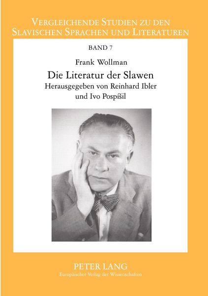 Die Literatur der Slawen, Taschenbuch von Reinhard Ibler , Ivo Pospisil, Peter Lang GmbH, Internationaler Verlag der Wissenschaften, 9783631518496