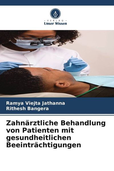 Produktbild: Zahn&auml;rztliche Behandlung von Patienten mit gesundheitlichen Beeintr&auml;chtigungen