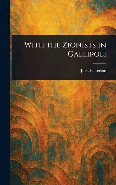 Produktbild: With the Zionists in Gallipoli