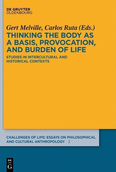 Produktbild: Thinking the body as a basis, provocation and burden of life