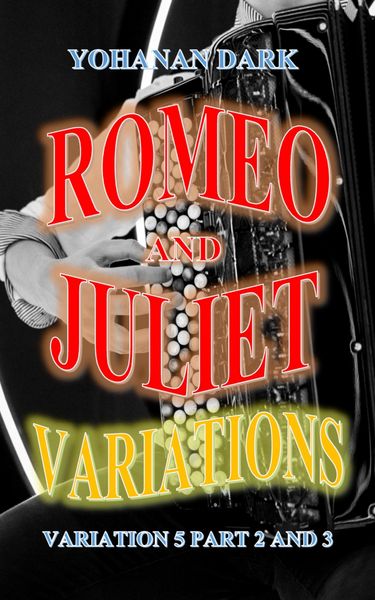 Produktbild: Romeo and Juliet Variations: Variation 5 Part 2 and 3