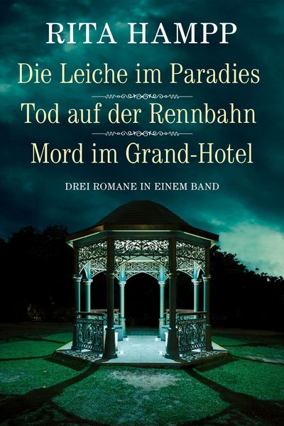 Produktbild: Die Leiche im Paradies / Tod auf der Rennbahn / Mord im Grand-Hotel - Drei Romane in einem Band