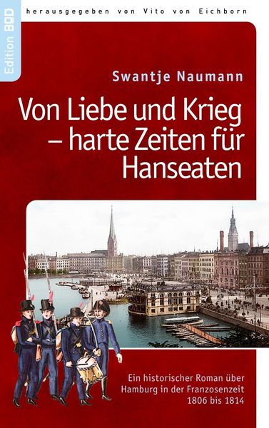 Produktbild: Von Liebe und Krieg - harte Zeiten f&uuml;r Hanseaten