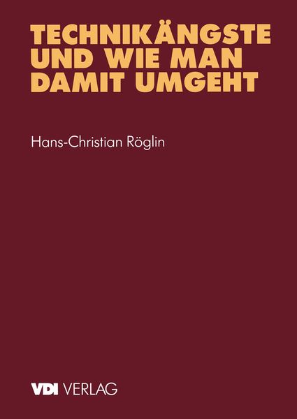 Produktbild: Technik&auml;ngste und wie man damit umgeht