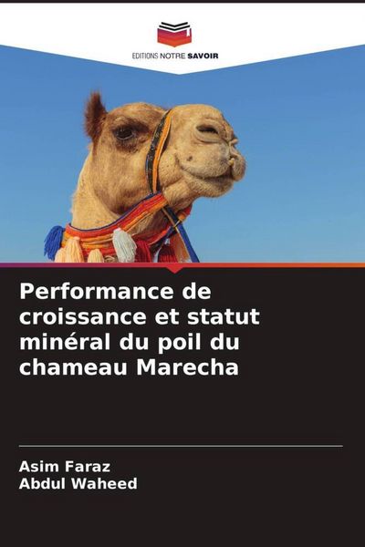 Produktbild: Performance de croissance et statut min&eacute;ral du poil du chameau Marecha