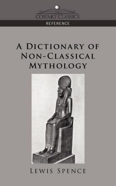 Produktbild: A Dictionary of Non-Classical Mythology