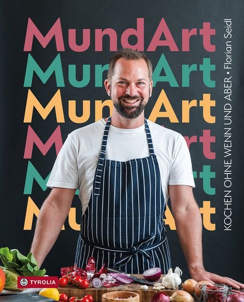 MundArt, Gebundene Ausgabe von Florian Seidl, Tyrolia, 9783702242749