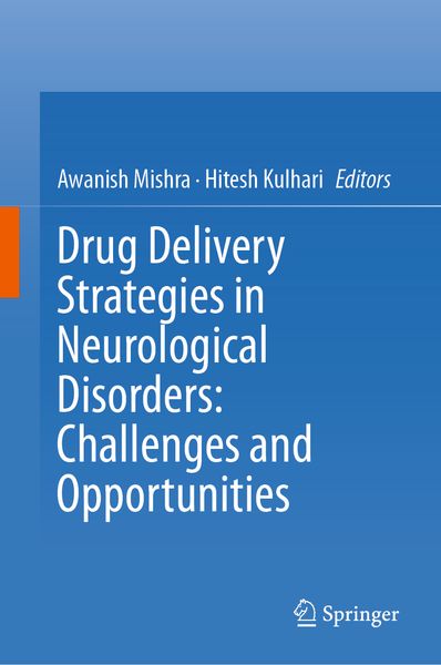 Produktbild: Drug Delivery Strategies in Neurological Disorders: Challenges and Opportunities