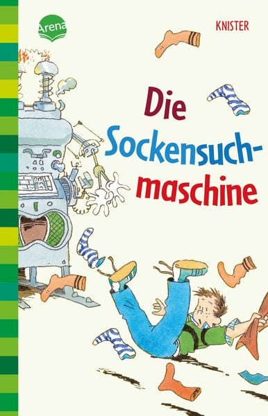 Die Sockensuchmaschine, Taschenbuch von Knister, Arena, 978-3-401-50060-7