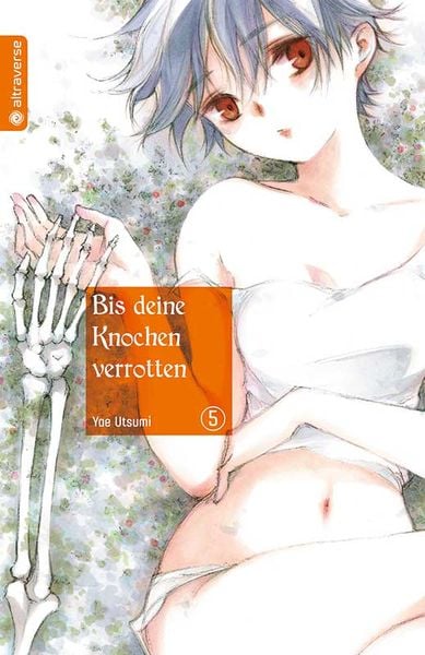 Produktbild: Bis deine Knochen verrotten 05