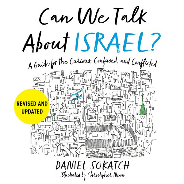 Can We Talk About Israel? (Revised and Updated) - Daniel Sokatch, Audio, 9781639738694