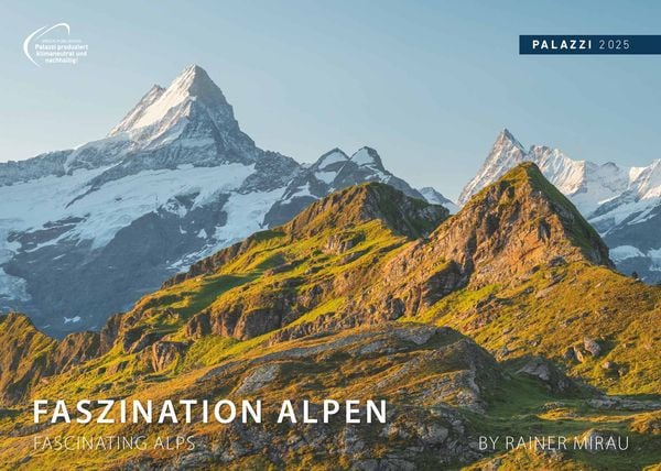 PALAZZI - Faszination Alpen 2025 Wandkalender, 70x50cm, Posterkalender mit majestätischen Alpenlandschaften, hochwertige