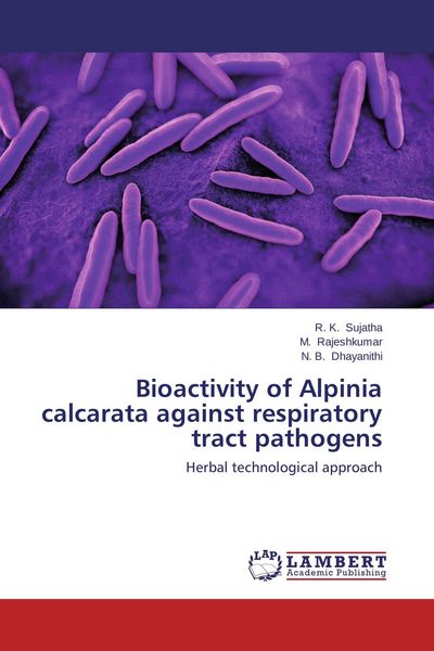 Produktbild: Bioactivity of Alpinia calcarata against respiratory tract pathogens