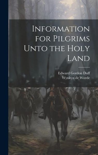 Produktbild: Information for Pilgrims Unto the Holy Land