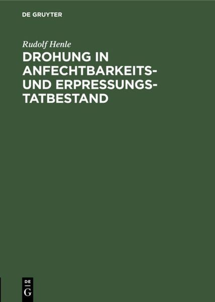 Produktbild: Drohung in Anfechtbarkeits- und Erpressungstatbestand